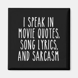 Jag talar i filmcitat Sång Lyrics och Sarcasm Fu Magnet