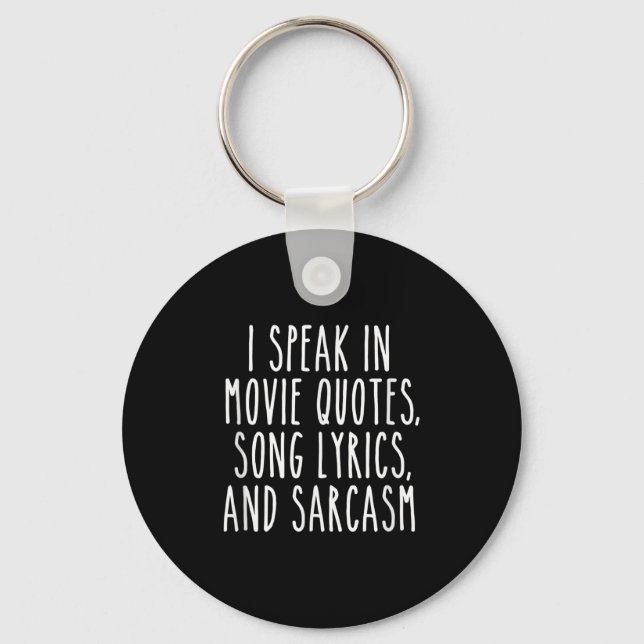 Jag talar i filmcitat Sång Lyrics och Sarcasm Fu Nyckelring (Framsida)