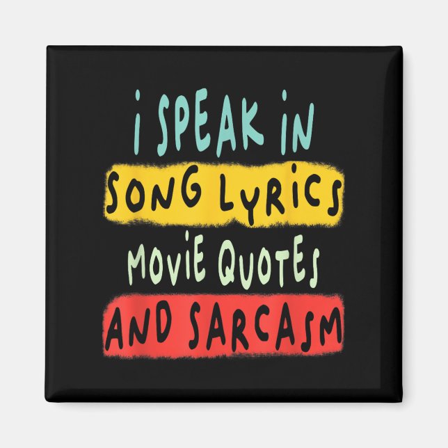 Jag talar i filmcitat Sång och Sarcasm Fl Magnet (Framsidan)
