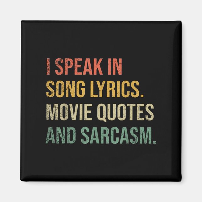Jag talar i filmcitat Sång och Sarcasm Fl Magnet (Framsidan)
