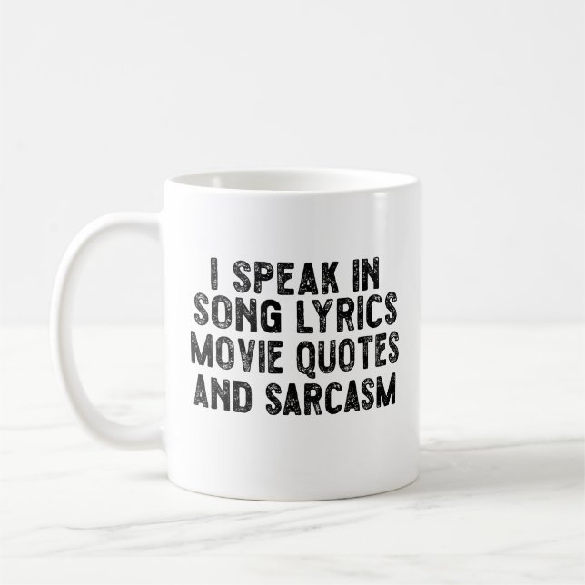 Jag talar i filmcitat Sång och Sarcasm Kaffemugg (Vänster)