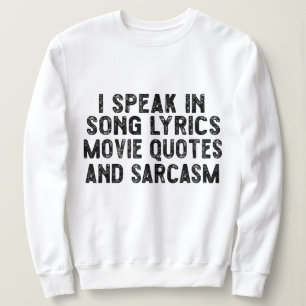 Jag talar i filmcitat Sång och Sarcasm T Shirt