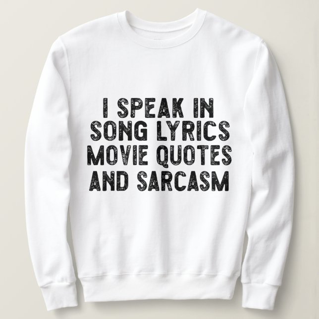 Jag talar i filmcitat Sång och Sarcasm T Shirt (Design framsida)