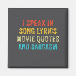 Jag Talar I Filmcitat Sångtexter Och Sarcasm Vi Magnet