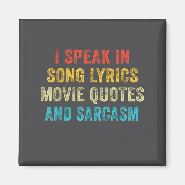 Jag Talar I Filmcitat Sångtexter Och Sarcasm Vi Magnet (Framsidan)