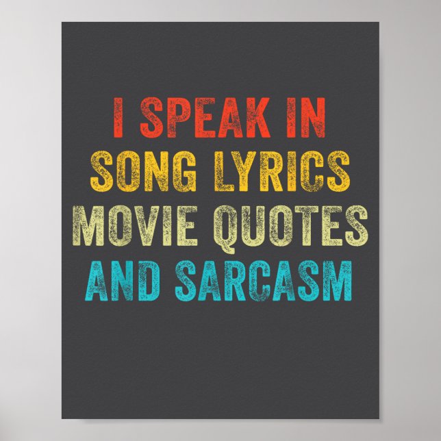 Jag Talar I Filmcitat Sångtexter Och Sarcasm Vi Poster (Framsidan)
