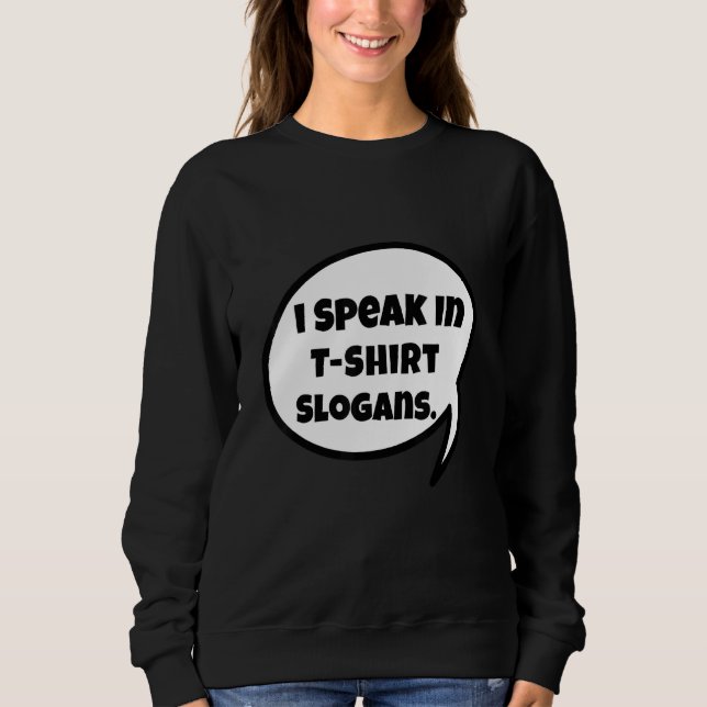 Jag talar i Slogans Design T Shirt (Framsida)