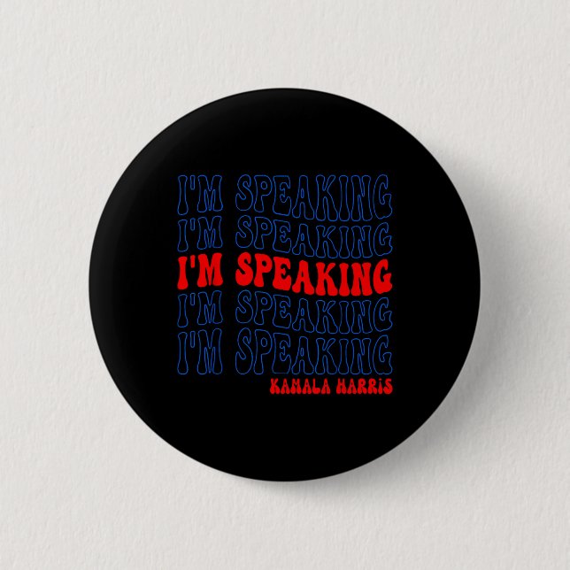 Jag talar i valet Kamala Harris 2024 Knapp (Framsida)