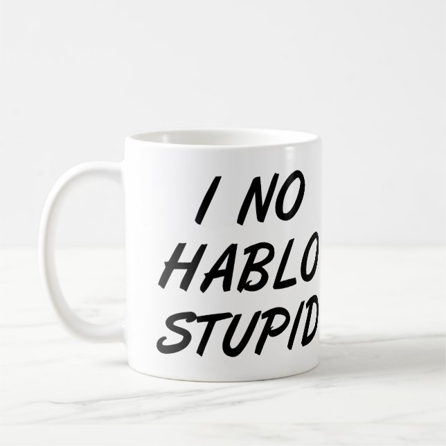 Jag Talar Inte Dumma Rolig Mugg eller Resemugg (Vänster)