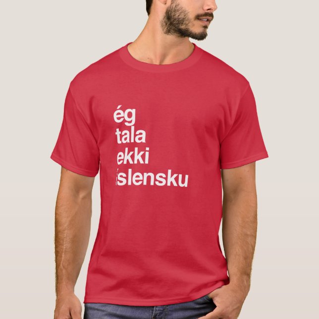 Jag talar inte isländska Island vän T Shirt (Framsida)