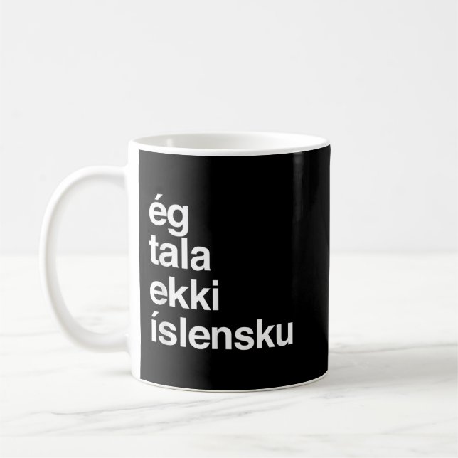 Jag talar inte isländska kaffemugg (Vänster)