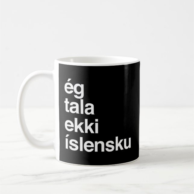 Jag talar inte om isländska Islandet Kaffemugg (Vänster)