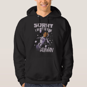 Jag talar inte om rymden Alien Astrona Hoodie