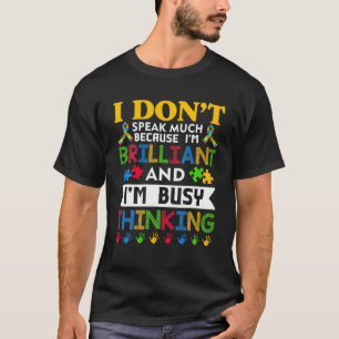 Jag talar inte så briljant Autism Autistic Kids B T Shirt