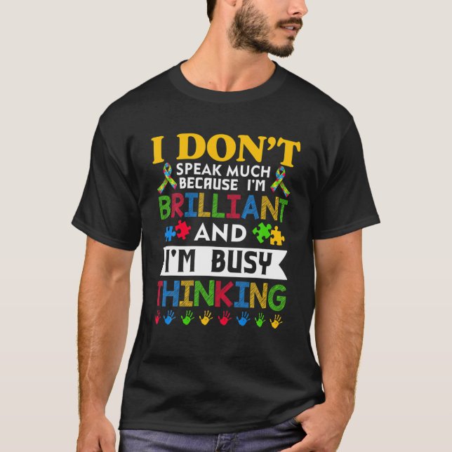 Jag talar inte så briljant Autism Autistic Kids B T Shirt (Framsida)