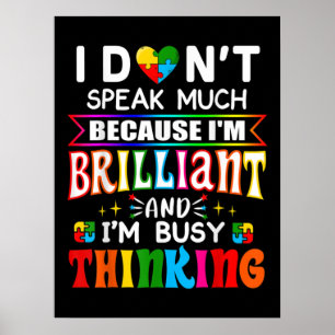 Jag talar inte så briljant Autism Autistic Poster