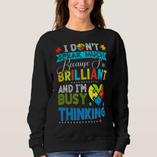 Jag talar inte så briljant om att väcka uppmärksam t shirt