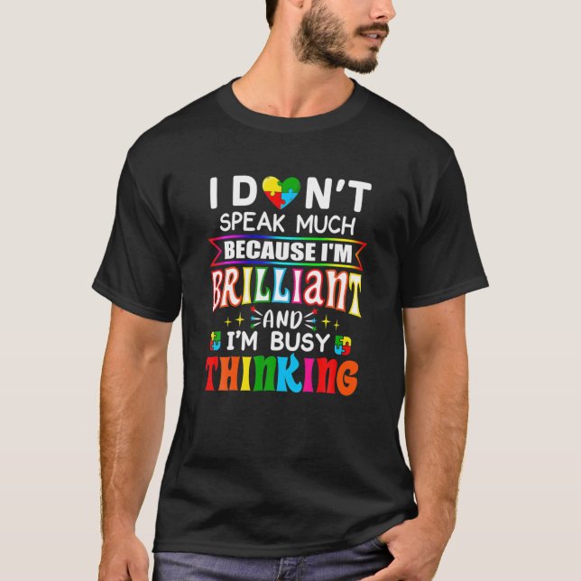 Jag talar inte så briljant om Autism Autistic T Shirt (Framsida)