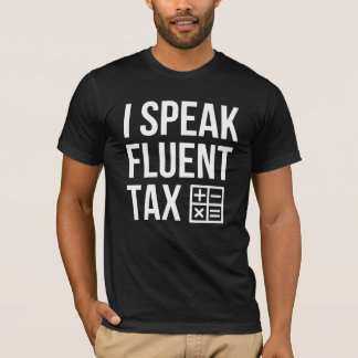 Jag talar med fluent tax - Tax Preparer Gift T Shirt