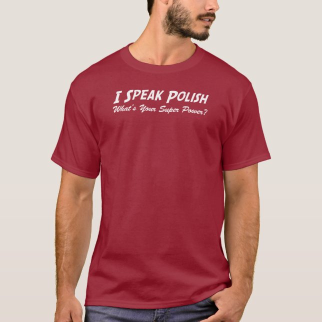 Jag talar polska vad din Toppen har för kraft T-shirt (Framsida)