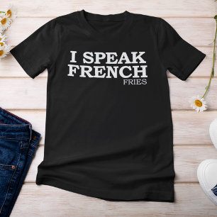 Jag talar pommes frites t-shirt