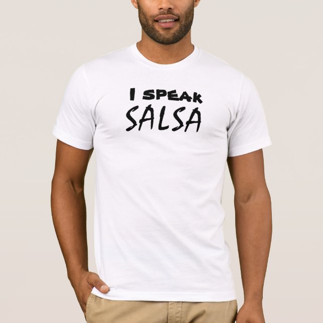 Jag talar rolig salsa för salsa som dansar den t-shirt (Framsida)