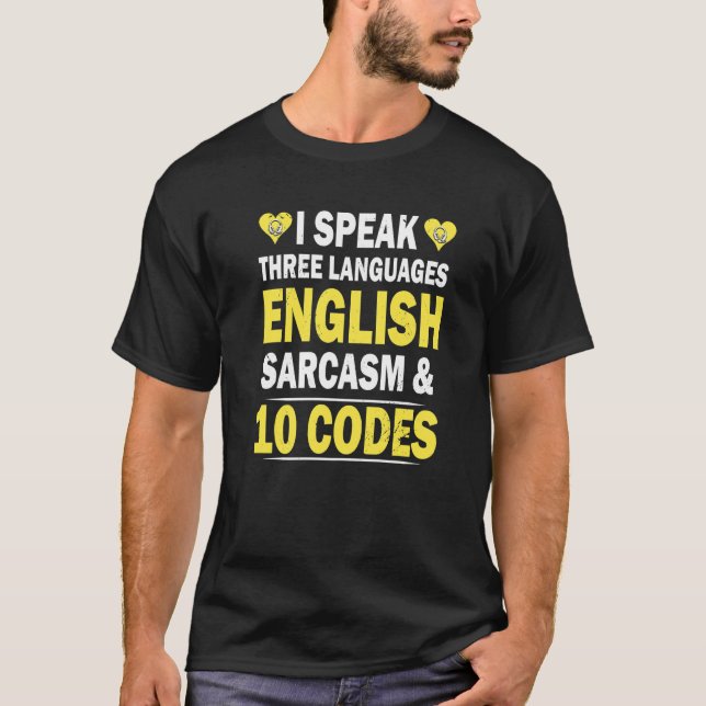 Jag talar tre språk engelska Sarcasm Dispatche T Shirt (Framsida)