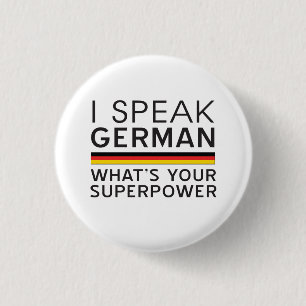 Jag talar tysk vad är din Superpower? Knapp