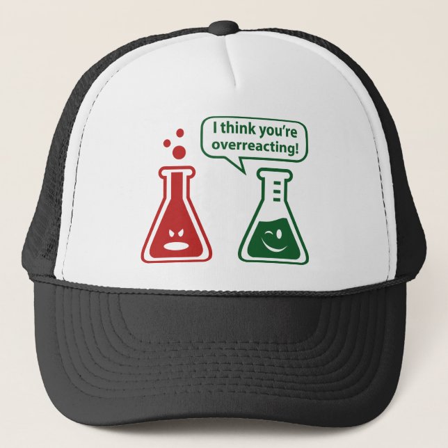 Jag Tänka att du överreagerar! Keps (Framsida)