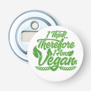 Jag Tänka, därför är jag Vegan Flasköppnare
