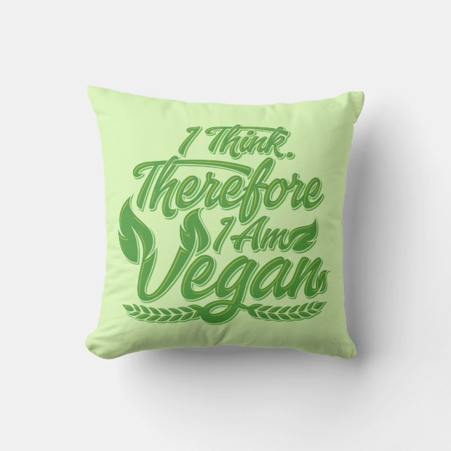 Jag Tänka, därför är jag Vegan Kudde (Framsida)