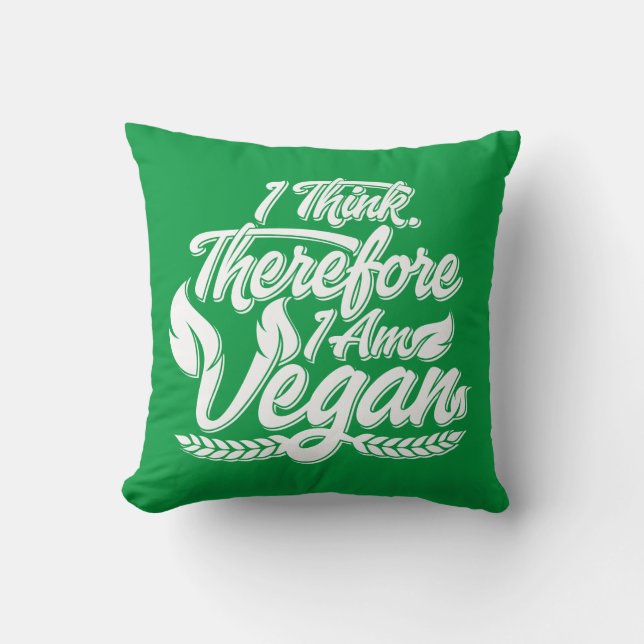 Jag Tänka, därför är jag Vegan Kudde (Framsida)