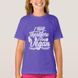 Jag Tänka, därför är jag Vegan T Shirt