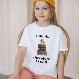 Jag tänka därför att jag läste baby draon t shirt