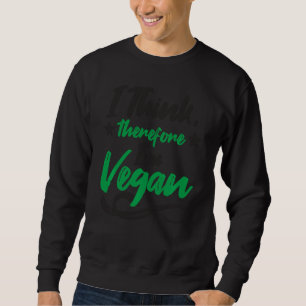 Jag Tänka därför jag är Vegan Vegan Vegetarian Lång Ärmad Tröja