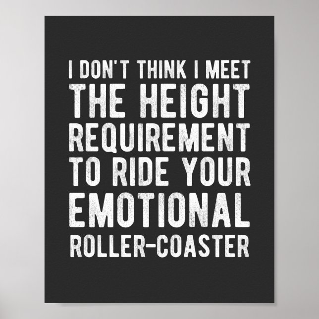 Jag Tänka inte att jag uppfyller höjdkravet för at Poster (Framsidan)