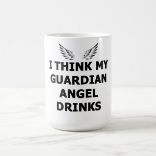 Jag Tänka mina Guardian Angel Drinks Kaffemugg