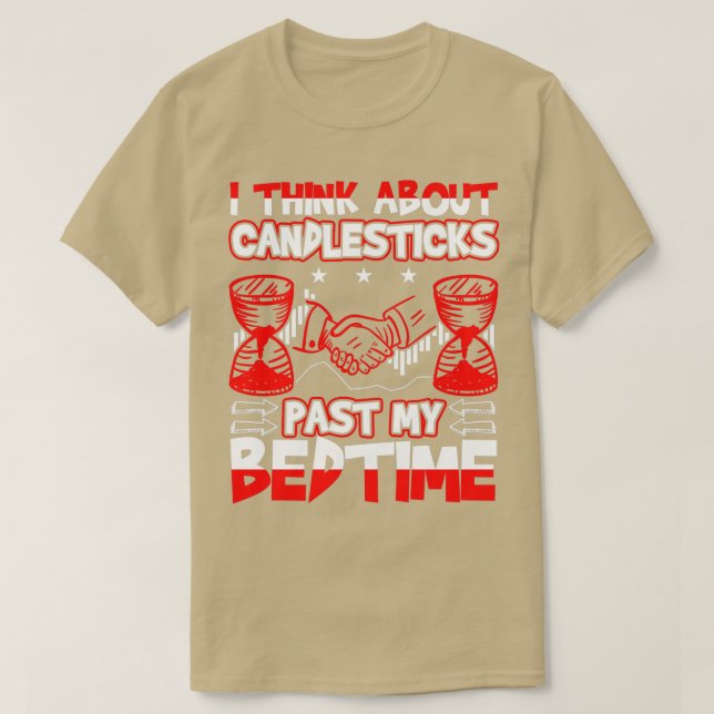 Jag Tänka om Candlesticks tidigare min Bedtime Tra T Shirt (Design framsida)