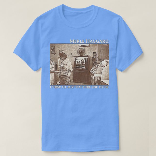 Jag Tänka stannar här och dricker. T Shirt (Design framsida)