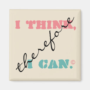 Jag Tänker Alltså Kan Jag - Positiv Tänkande Magnet