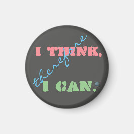 Jag Tänker Alltså Kan Jag Positiv Tänkande Magnet