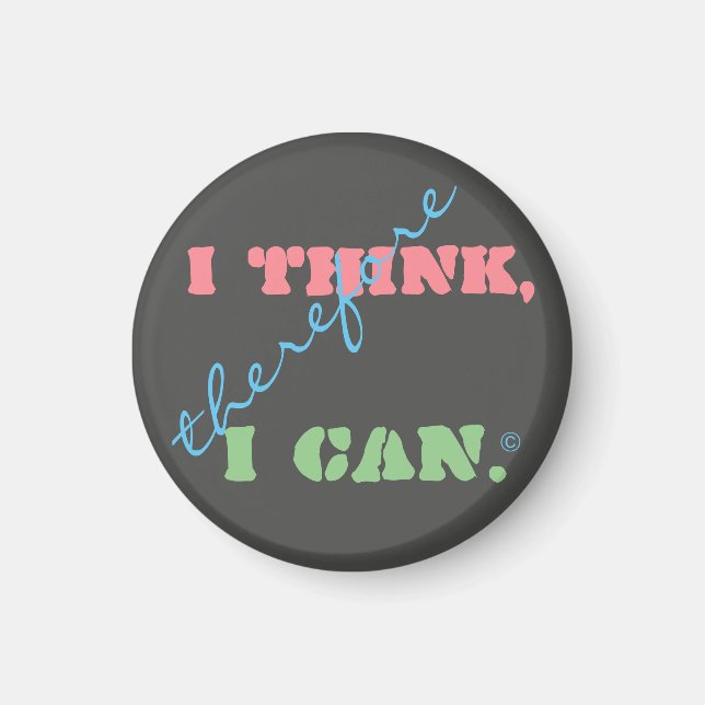 Jag Tänker Alltså Kan Jag Positiv Tänkande Magnet (Framsidan)