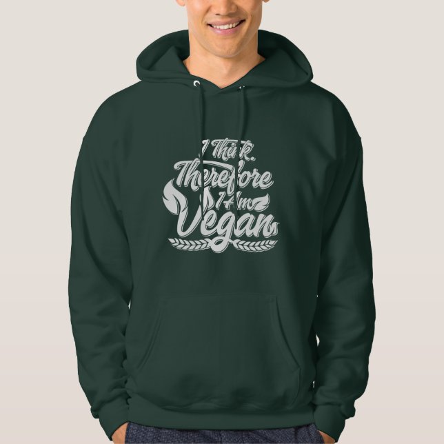 Jag Tänker, Därför Är Jag Vegan Hoodie (Framsida)