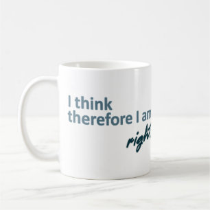 Jag tänker därför mig den högra muggen för kaffemugg