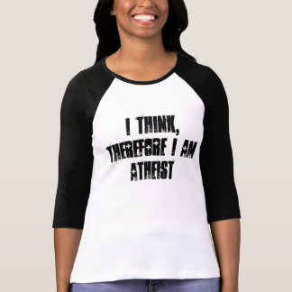 jag tänker, därför mig förmiddagateisten, tee shirt