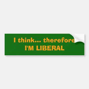 Jag tänker… därför mig förmiddagLIBERAL PERSON Bildekal