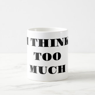 Jag Tänker För Mycket - Kaffe Mugg