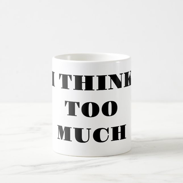 Jag Tänker För Mycket - Kaffe Mugg (Center)