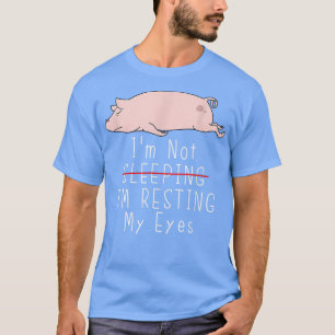 Jag tänker inte rädda min Öga på Gris 323 T Shirt