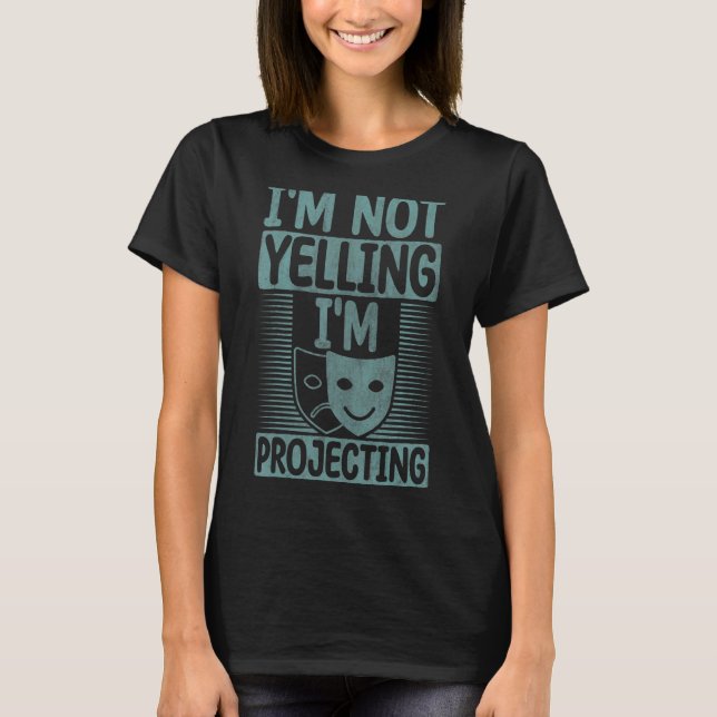 Jag tänker inte skrika, teaterdesign t shirt (Framsida)
